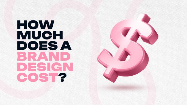 How Much Does a Brand Design Cost