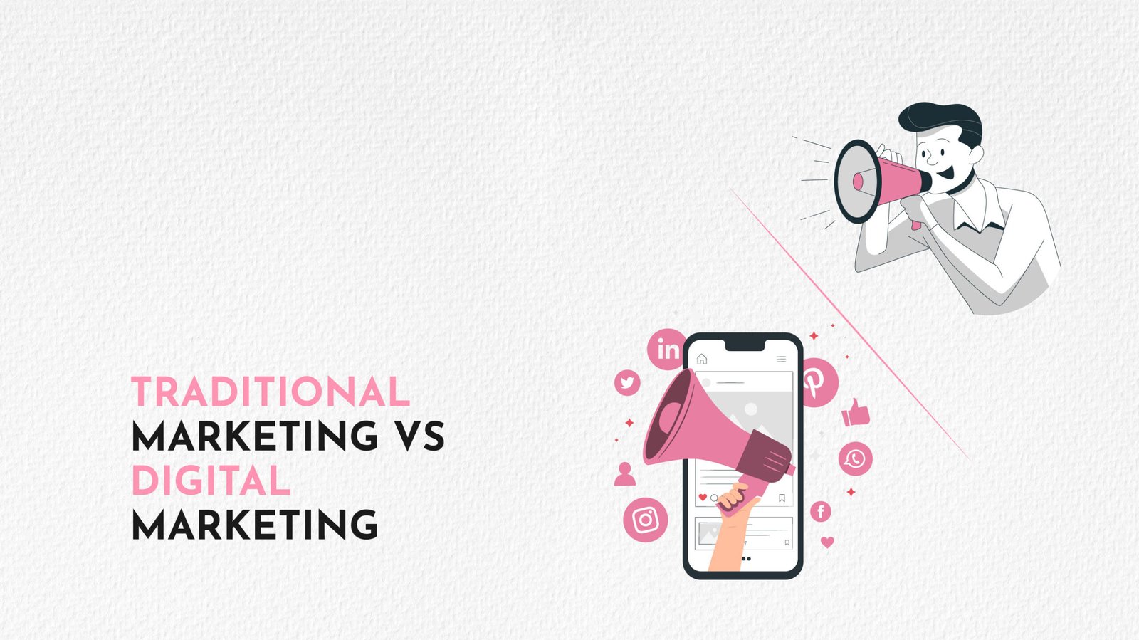 Traditional Marketing vs. Digital Marketing: Which one to choose in 2026?